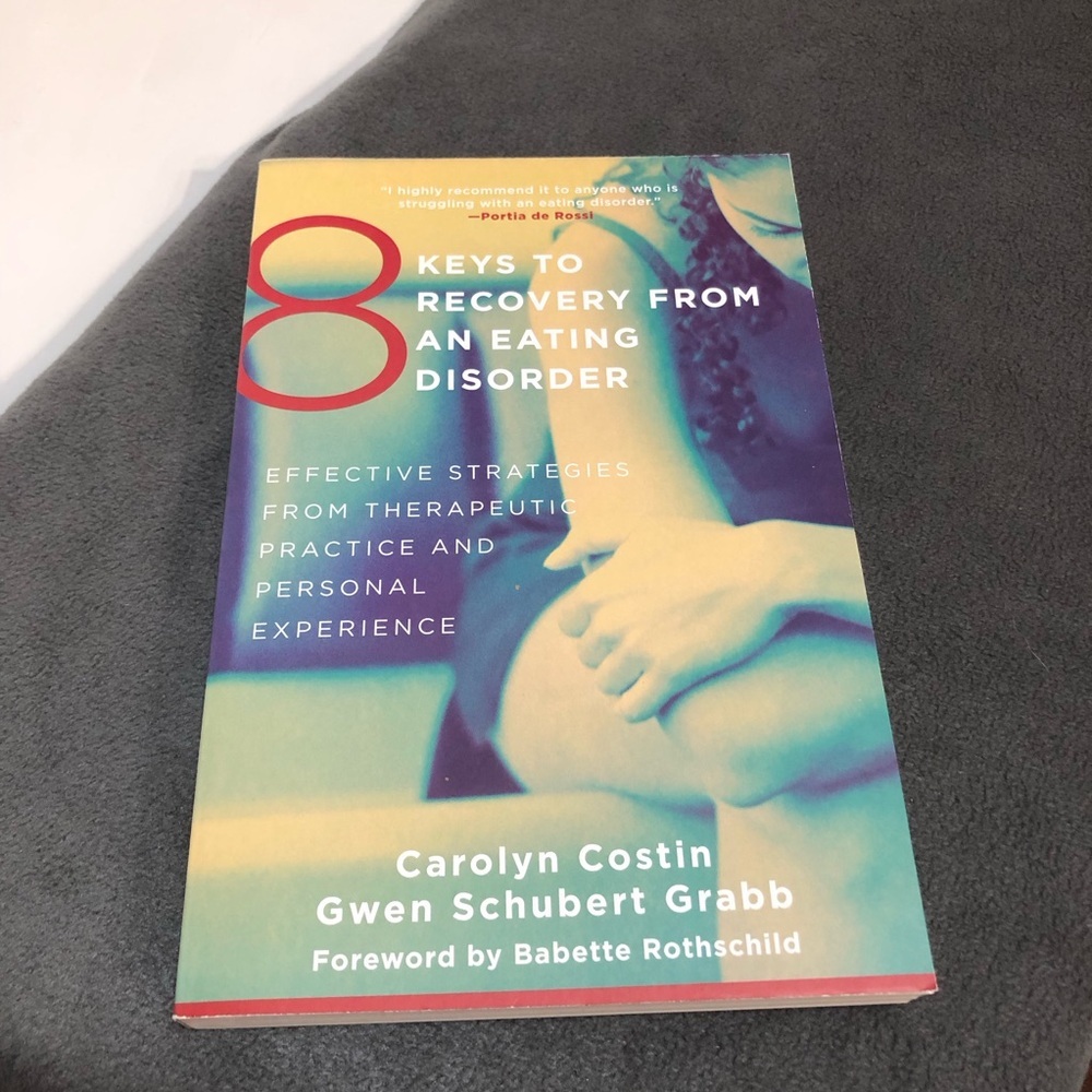8 Keys To Recovery From an Eating Disorder